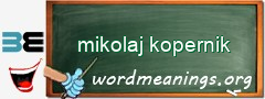 WordMeaning blackboard for mikolaj kopernik